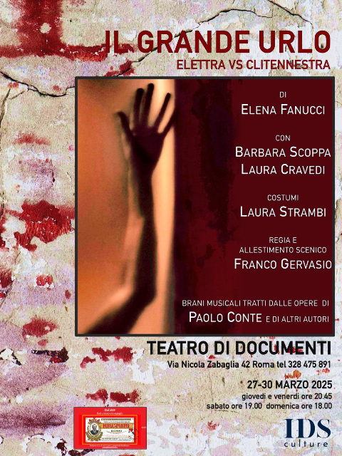 IL GRANDE URLO – Elettra vs Clitennestra
